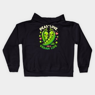 Peas & Love for a Vegan Life | funny Vegan lover Kids Hoodie